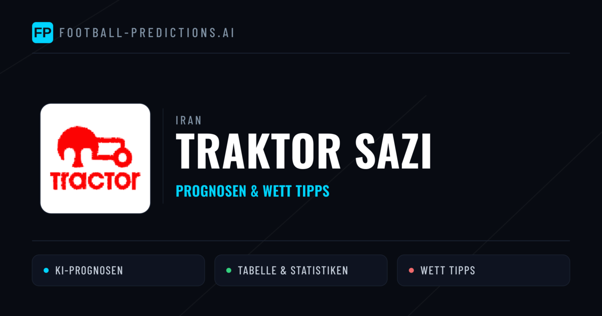 Traktor Sazi Prognosen & Statistiken