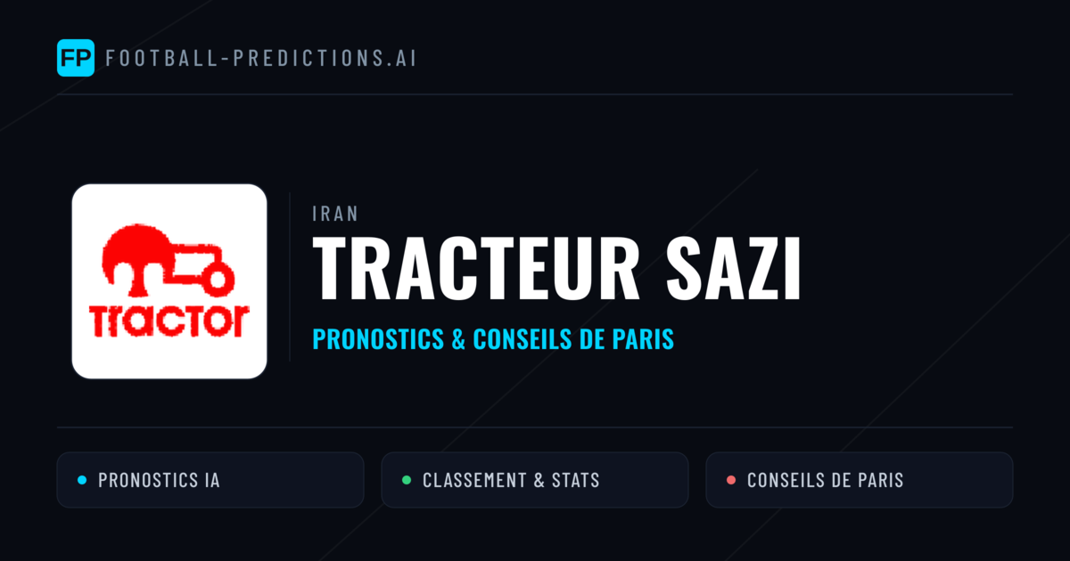 Tracteur Sazi Pronostics & Statistiques