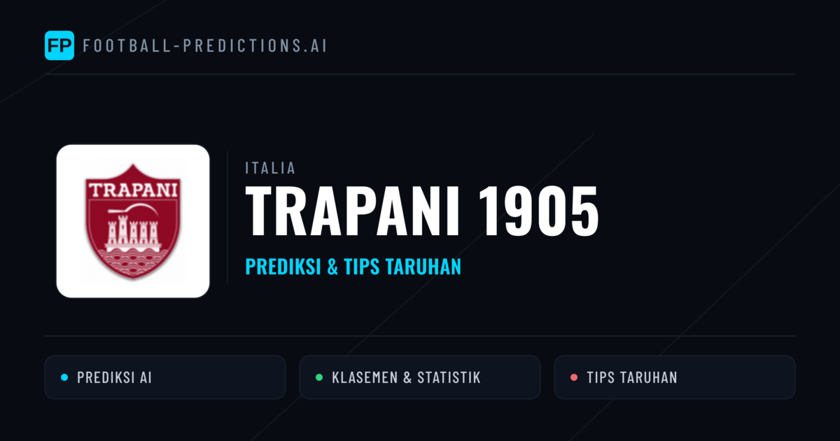 Trapani 1905 Prediksi & Statistik Piala Dunia