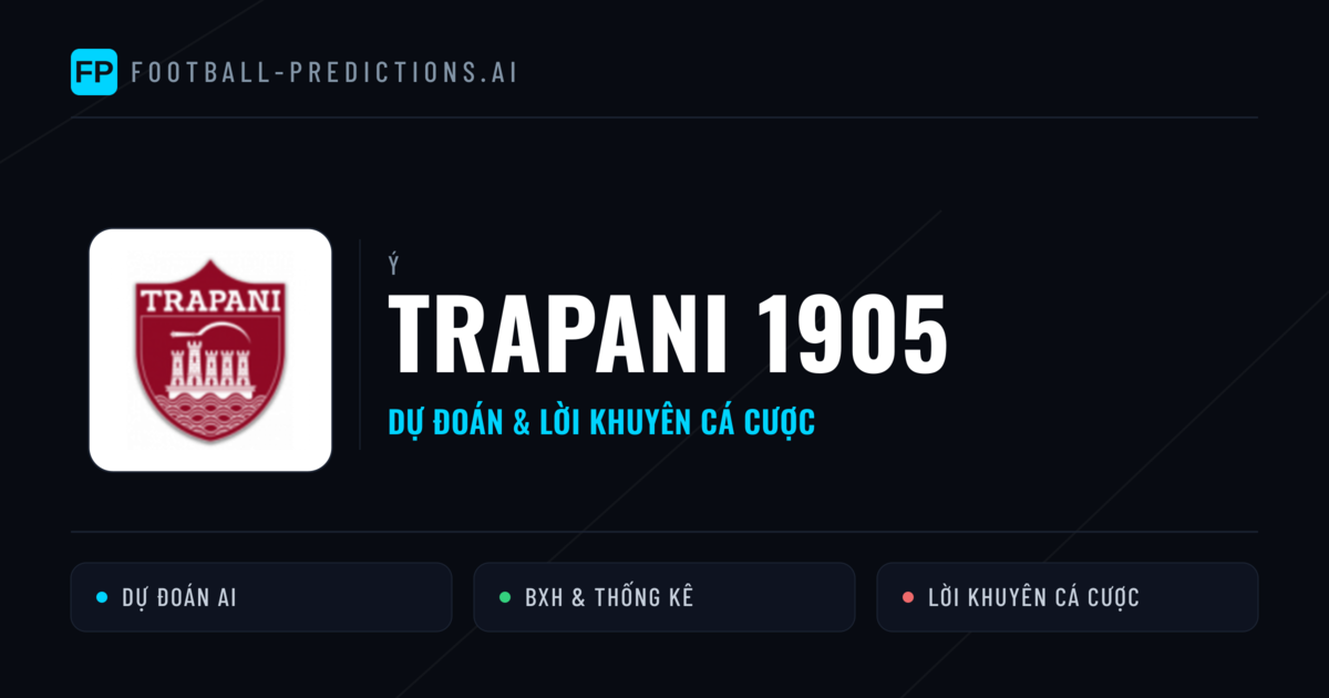 Trapani 1905 Dự đoán & Thống kê