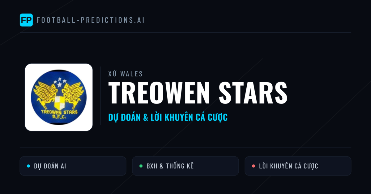 Treowen Stars Dự đoán & Thống kê