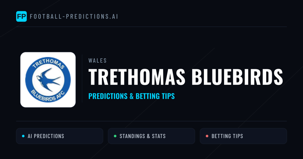 Trethomas Bluebirds Predictions & Stats