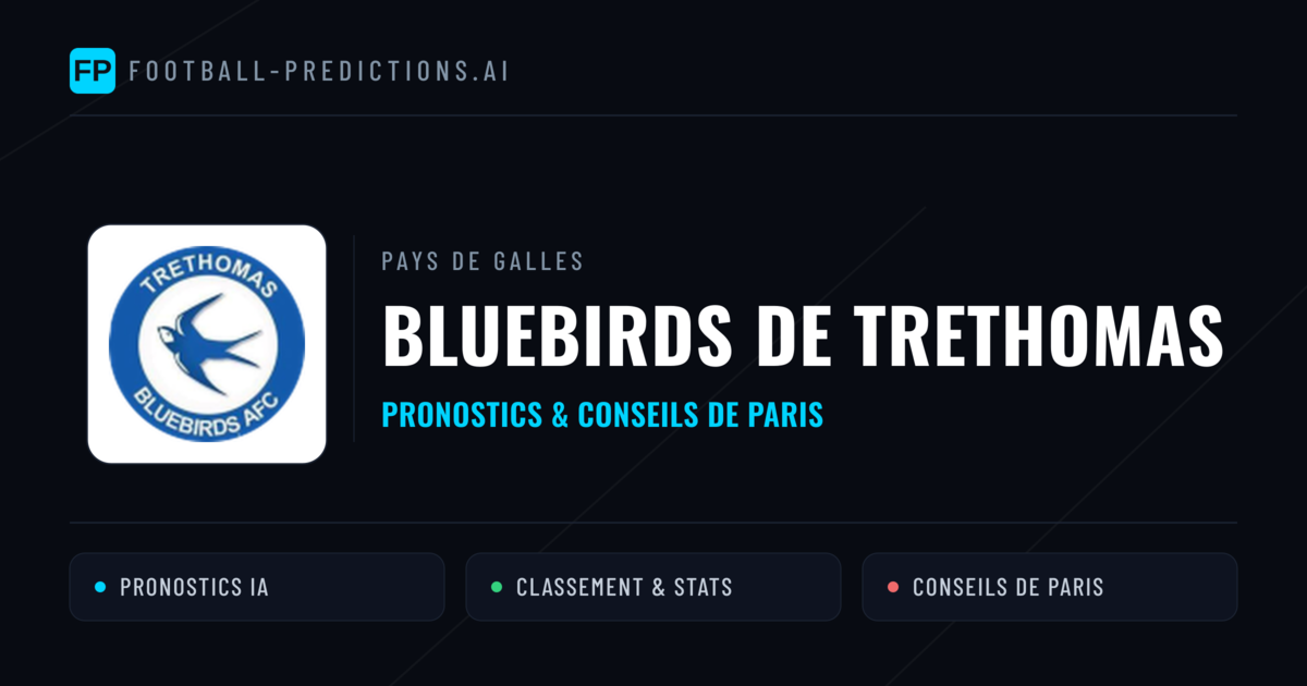 Bluebirds de Trethomas Pronostics & Statistiques
