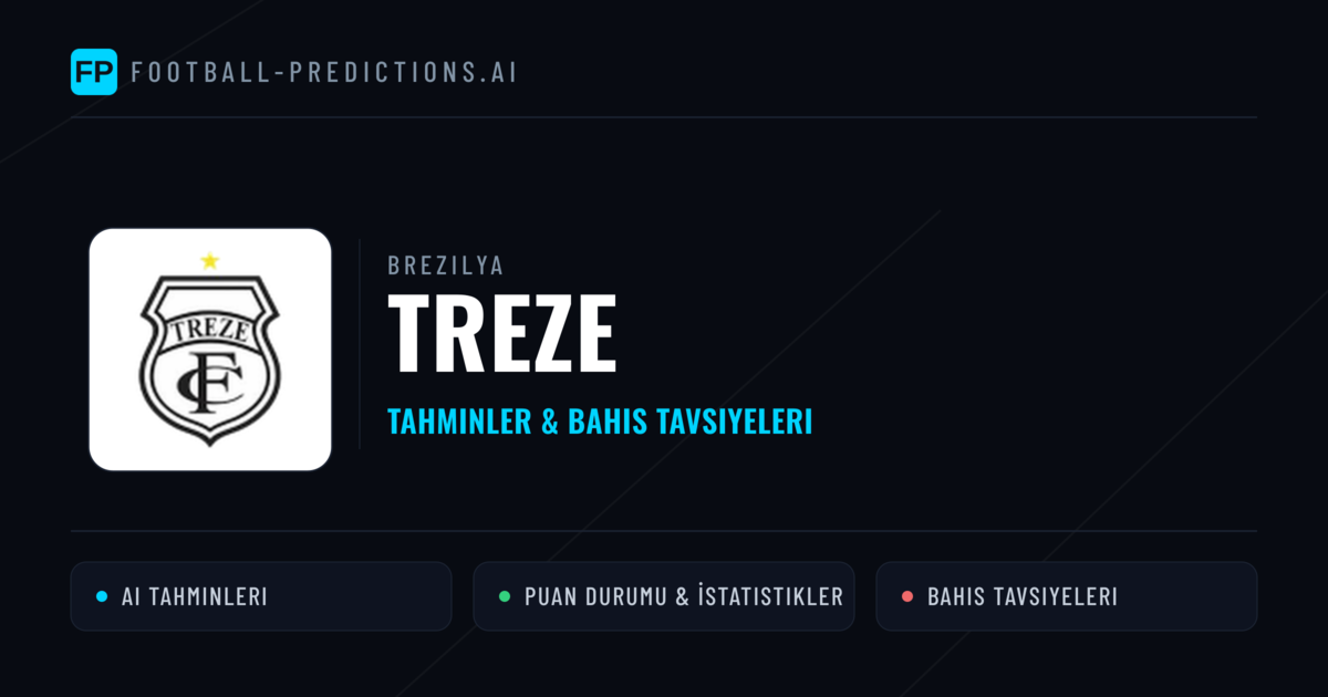 Treze Tahminleri & İstatistikler