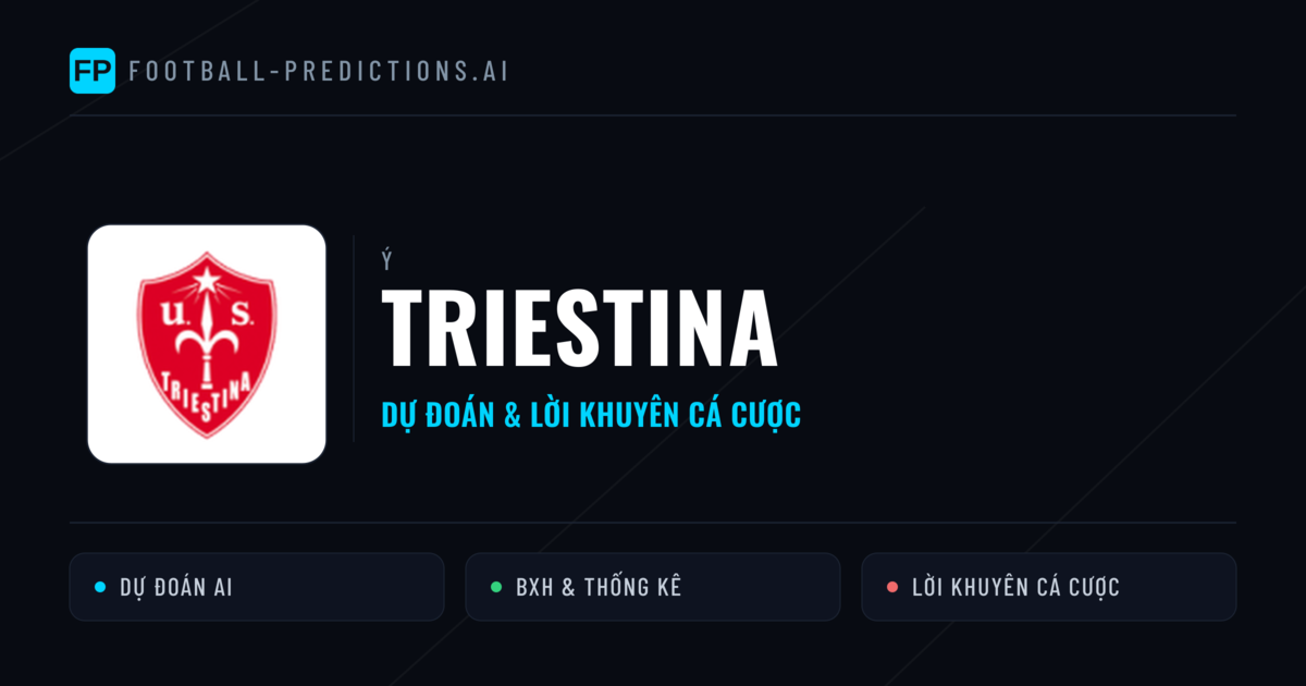Triestina Dự đoán & Thống kê