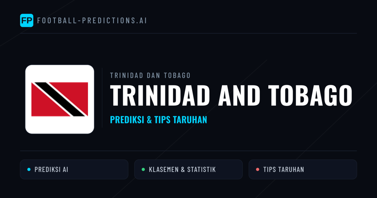 Trinidad and Tobago Prediksi & Statistik Piala Dunia