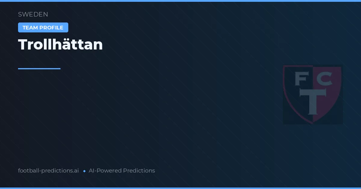 Trollhättan Predictions & Stats