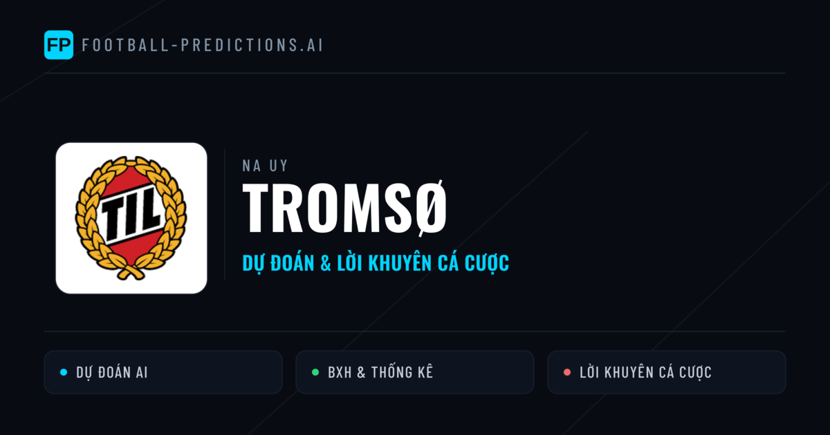 Tromsø Dự đoán & Thống kê