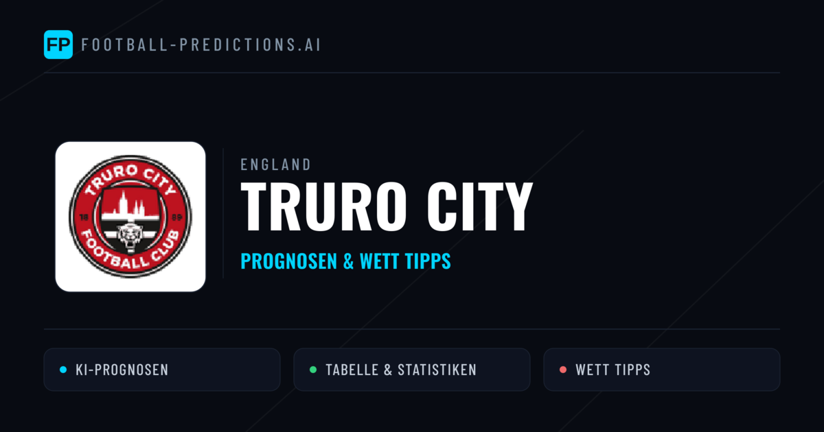 Truro City Prognosen & Statistiken