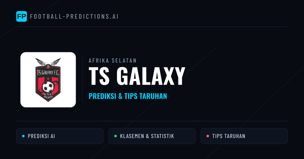 TS Galaxy Prediksi & Statistik Piala Dunia