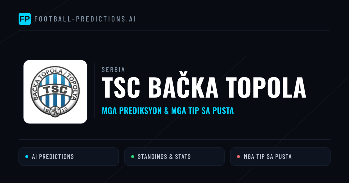 TSC Bačka Topola Predictions & Stats