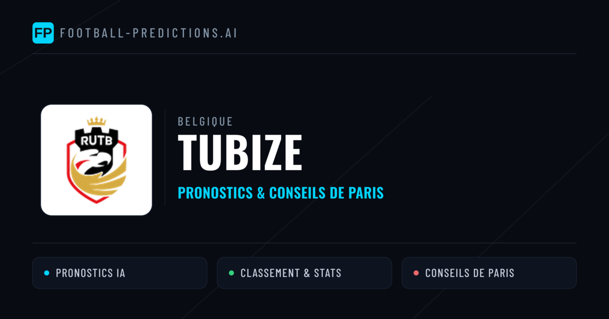 Tubize Pronostics & Statistiques