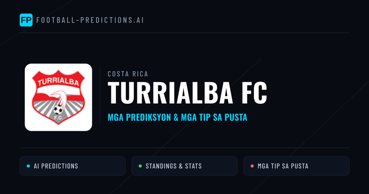 Turrialba FC Predictions & Stats