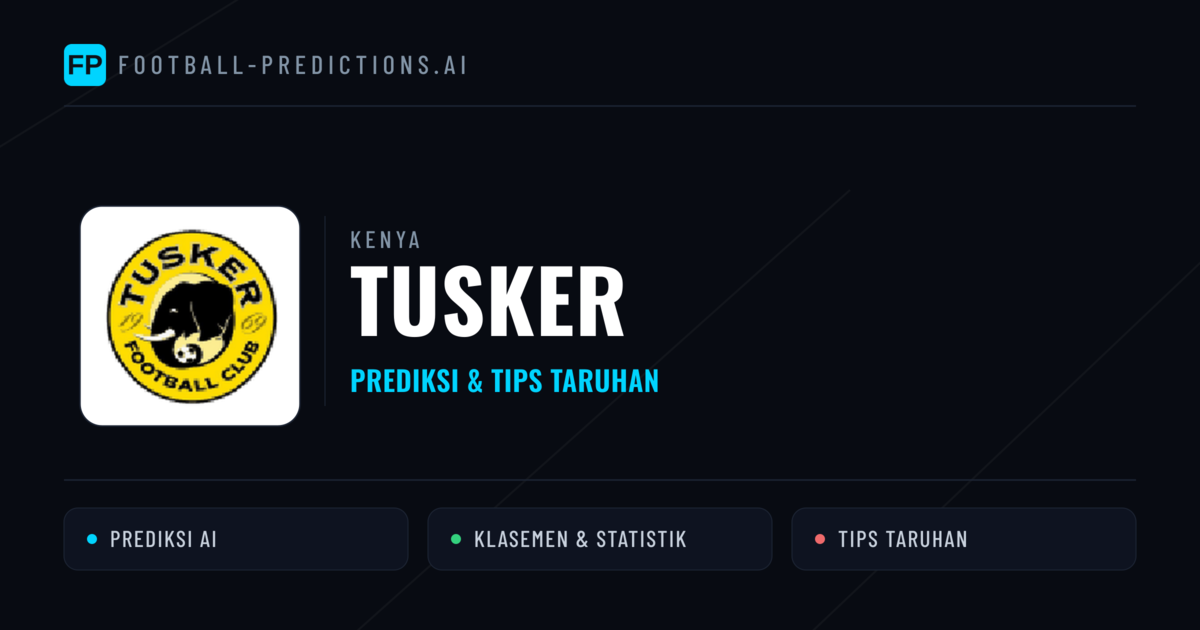 Tusker Prediksi & Statistik Piala Dunia