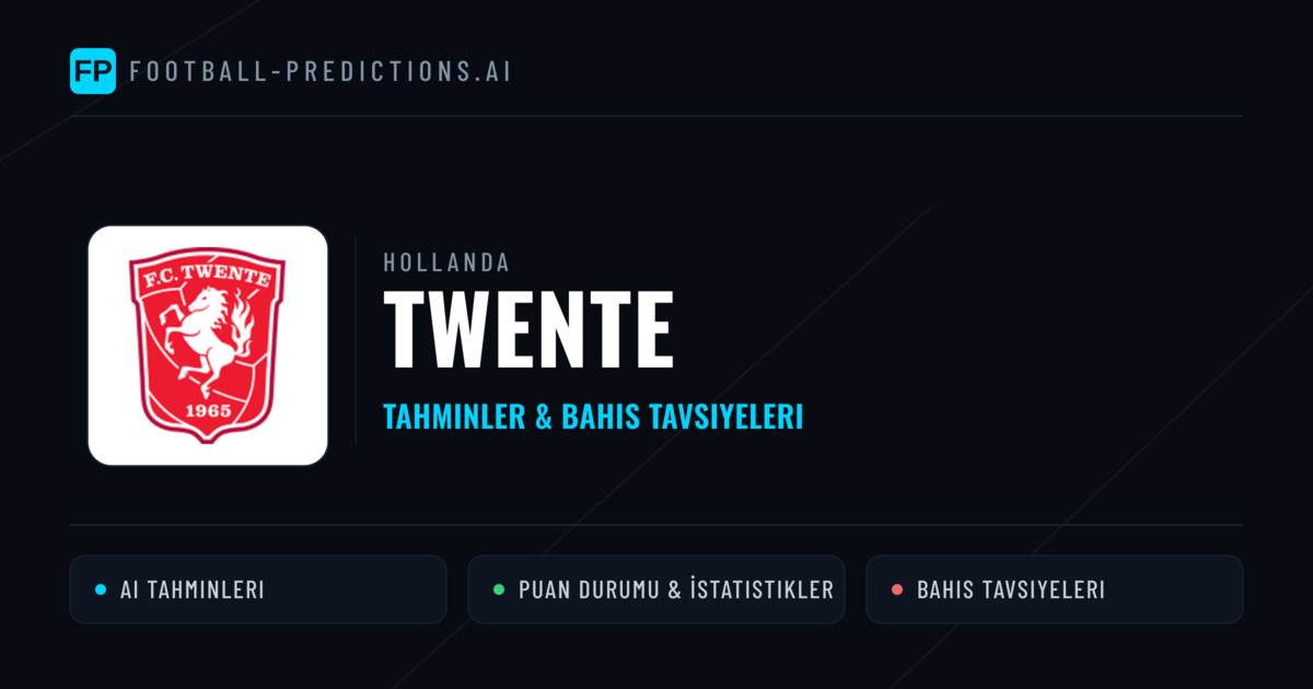 Twente Tahminleri & İstatistikler