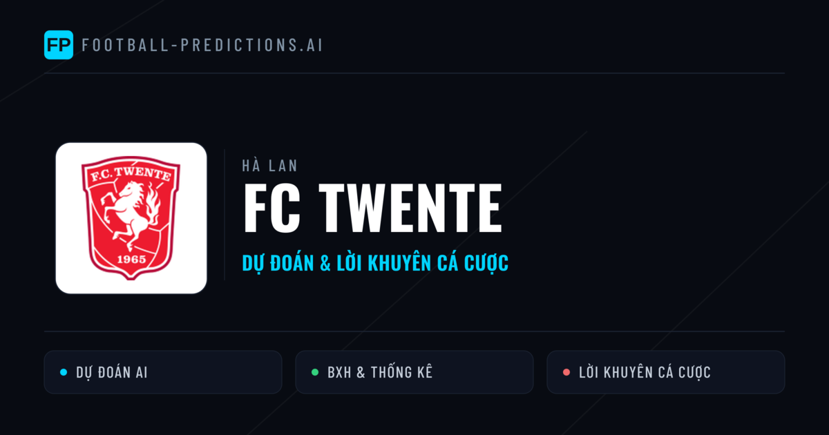 FC Twente Dự đoán & Thống kê