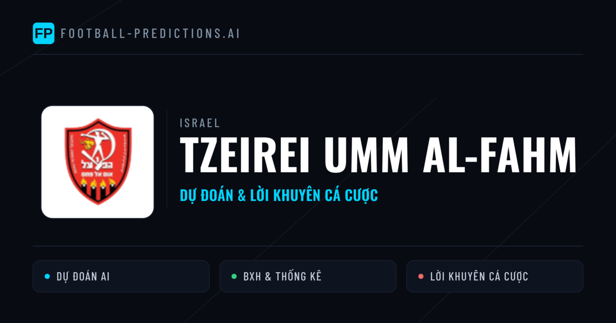 Tzeirei Umm al-Fahm Dự đoán & Thống kê