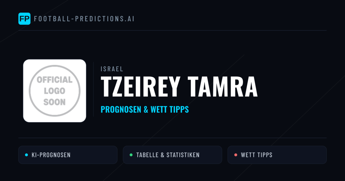 Tzeirey Tamra Prognosen & Statistiken
