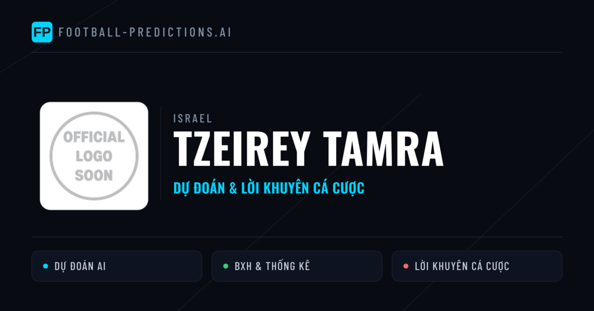 Tzeirey Tamra Dự đoán & Thống kê