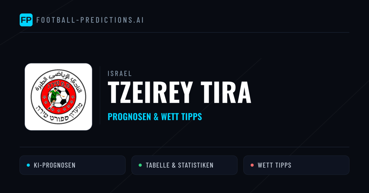 Tzeirey Tira Prognosen & Statistiken