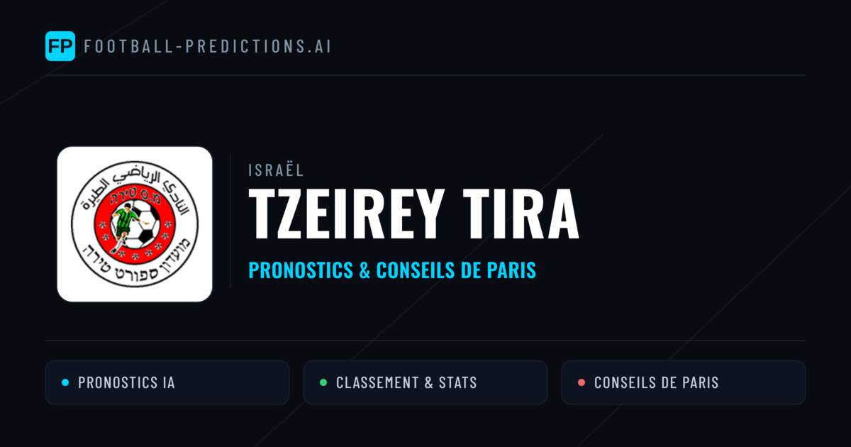 Tzeirey Tira Pronostics & Statistiques