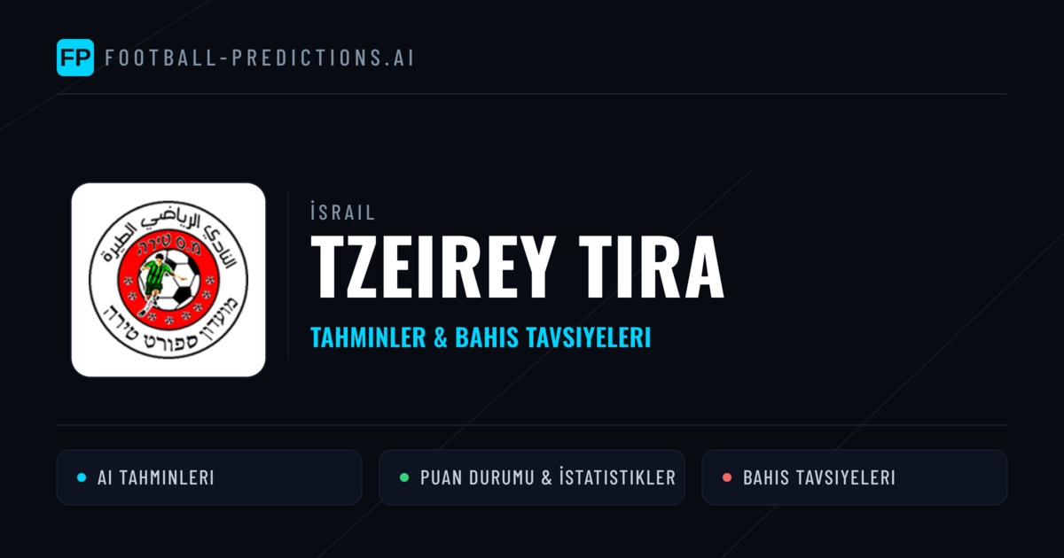 Tzeirey Tira Tahminleri & İstatistikler