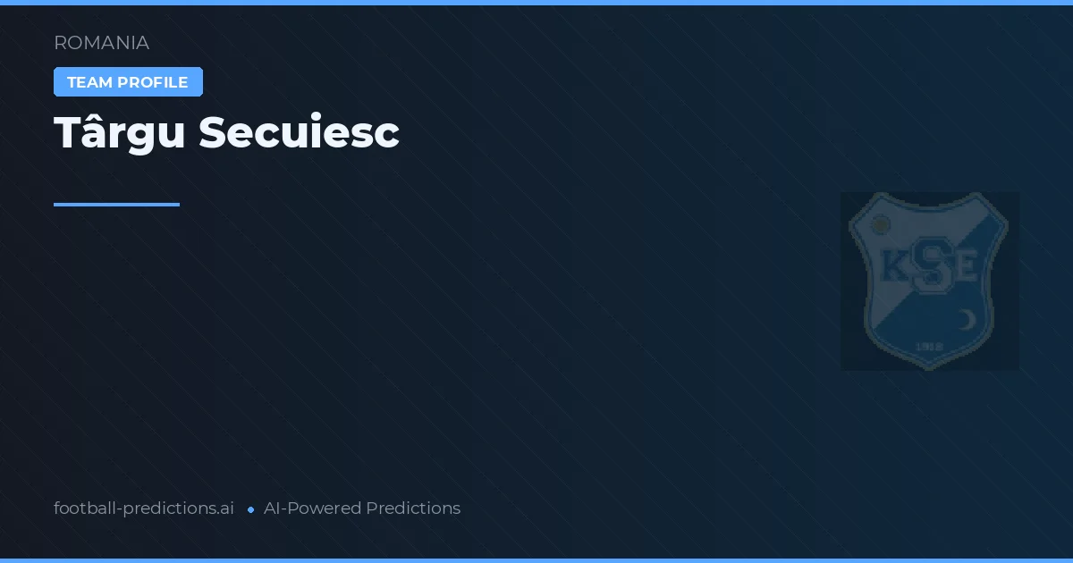 Târgu Secuiesc Predictions & Stats
