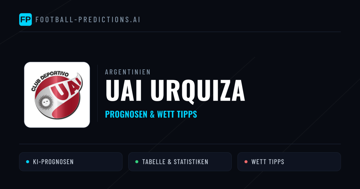UAI Urquiza Prognosen & Statistiken