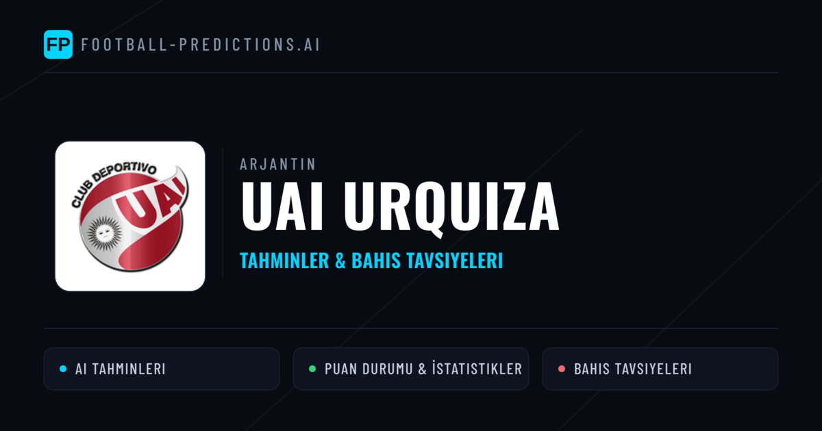 UAI Urquiza Tahminleri & İstatistikler