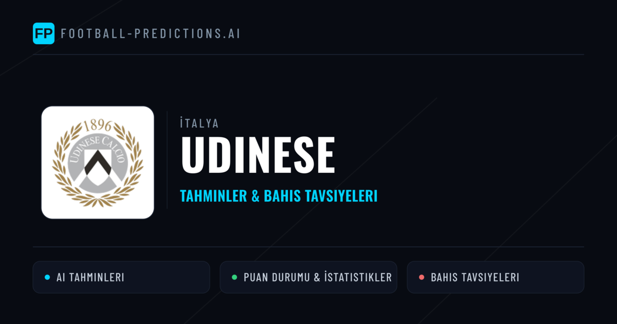Udinese Tahminleri & İstatistikler