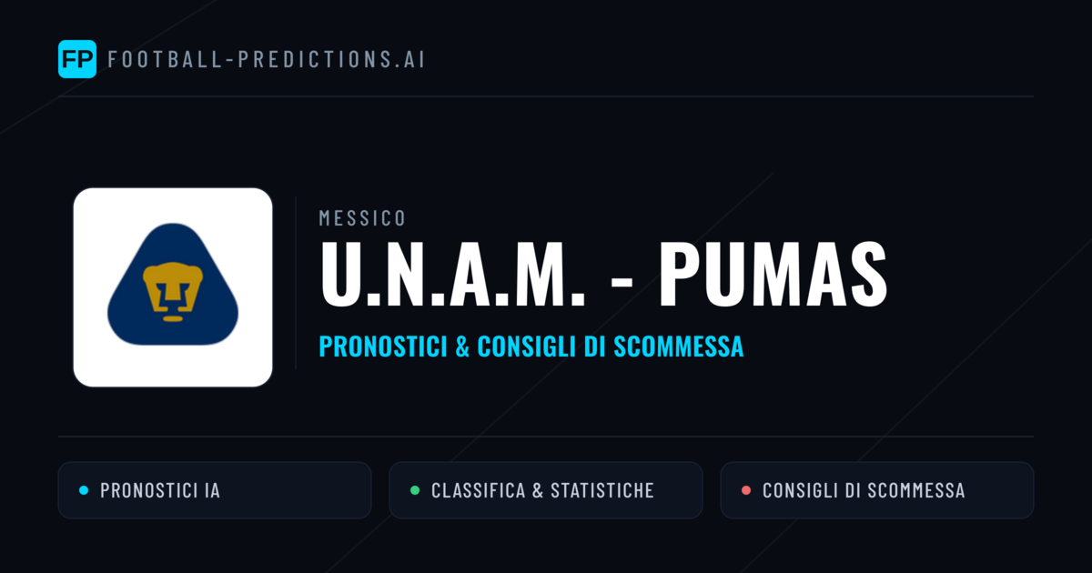 Pronostici e Statistiche U.N.A.M. - Pumas