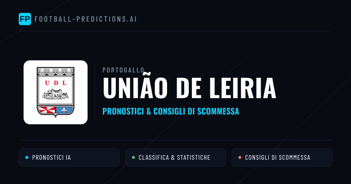 Pronostici e Statistiche União de Leiria
