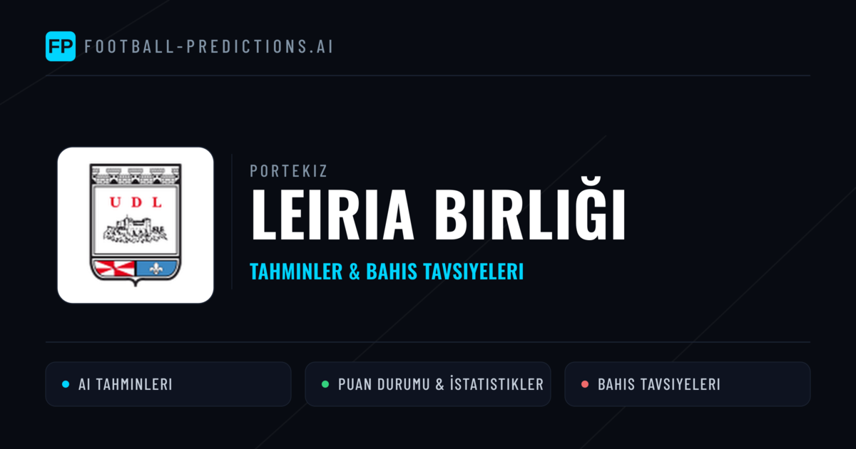 Leiria Birliği Tahminleri & İstatistikler