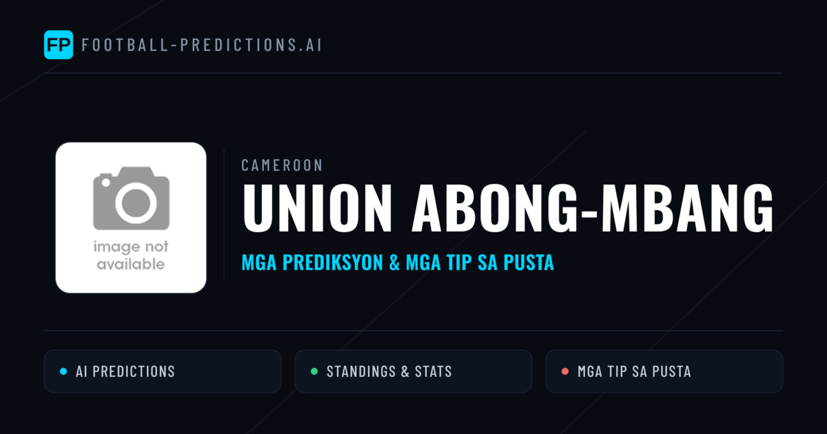 Union Abong-Mbang Predictions & Stats