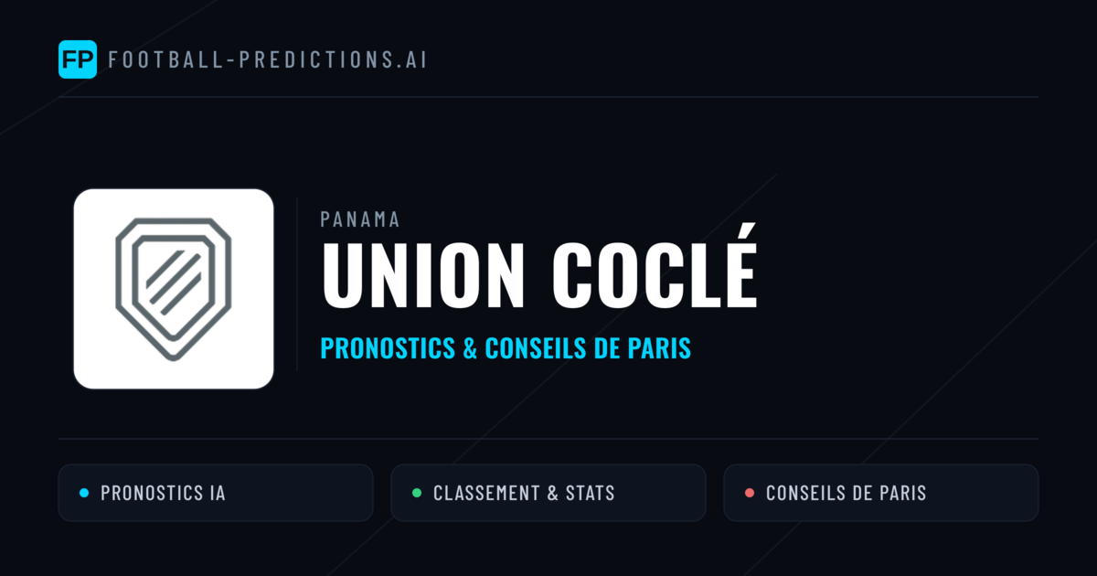 Union Coclé Pronostics & Statistiques
