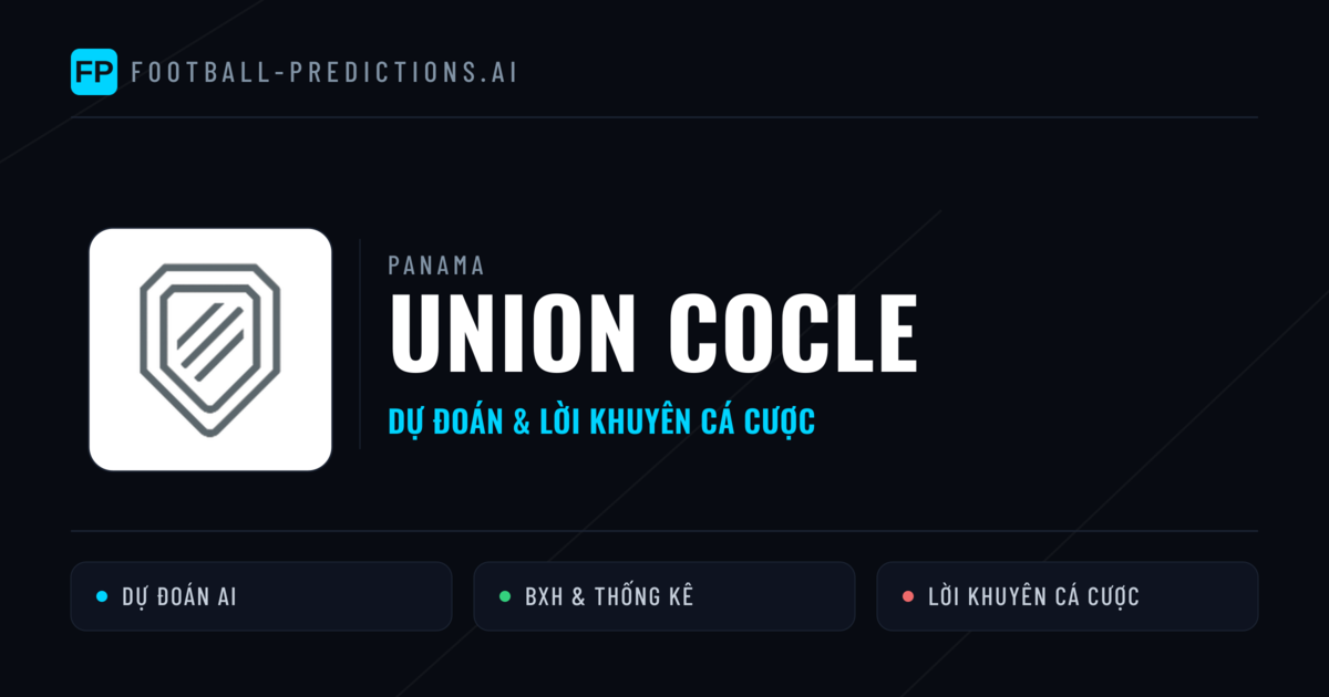 Union Cocle Dự đoán & Thống kê