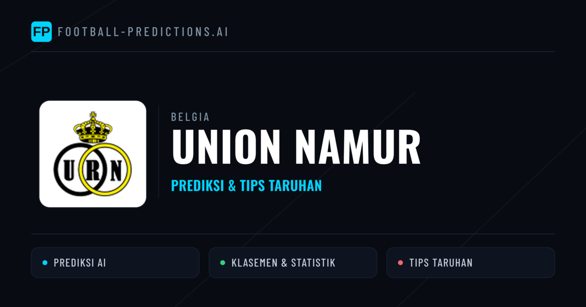 Union Namur Prediksi & Statistik Piala Dunia