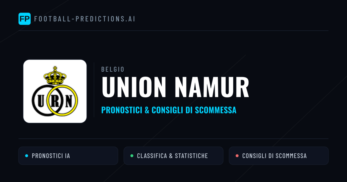 Pronostici e Statistiche Union Namur