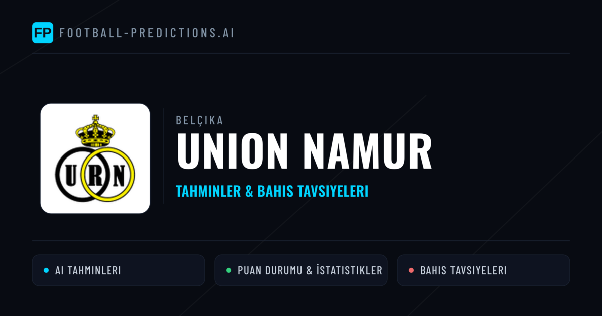 Union Namur Tahminleri & İstatistikler