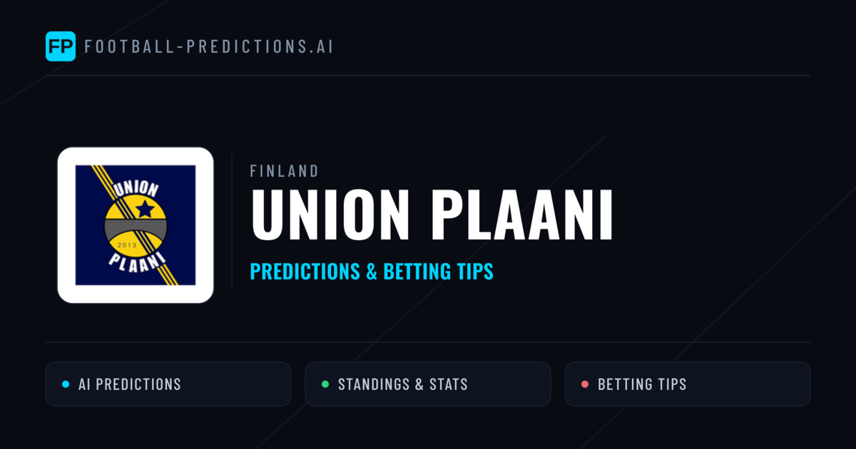 Union Plaani Predictions & Stats
