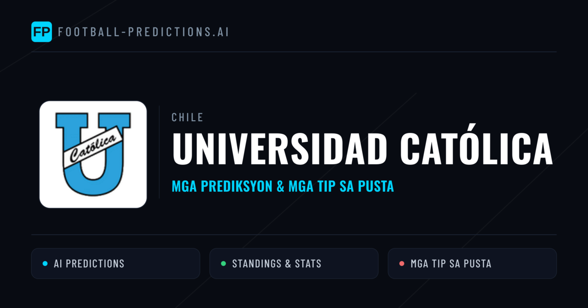 Universidad Católica Predictions & Stats