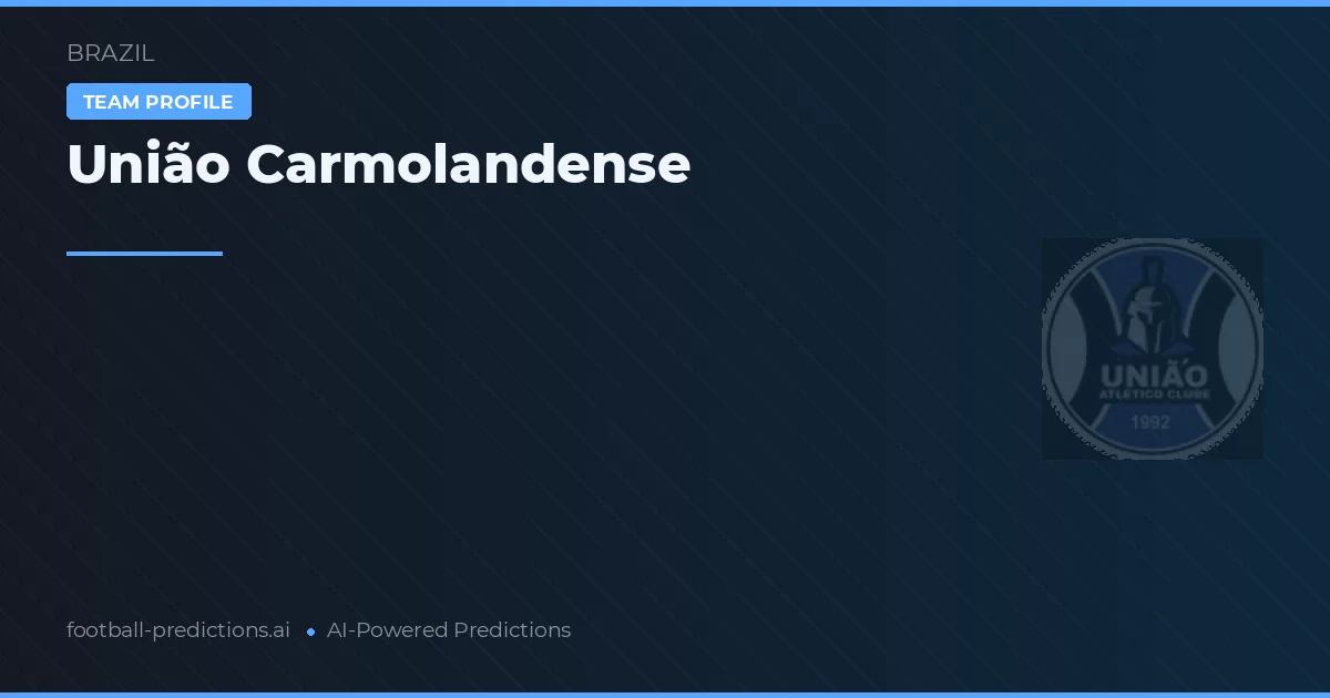 União Carmolandense Prognosen & Statistiken