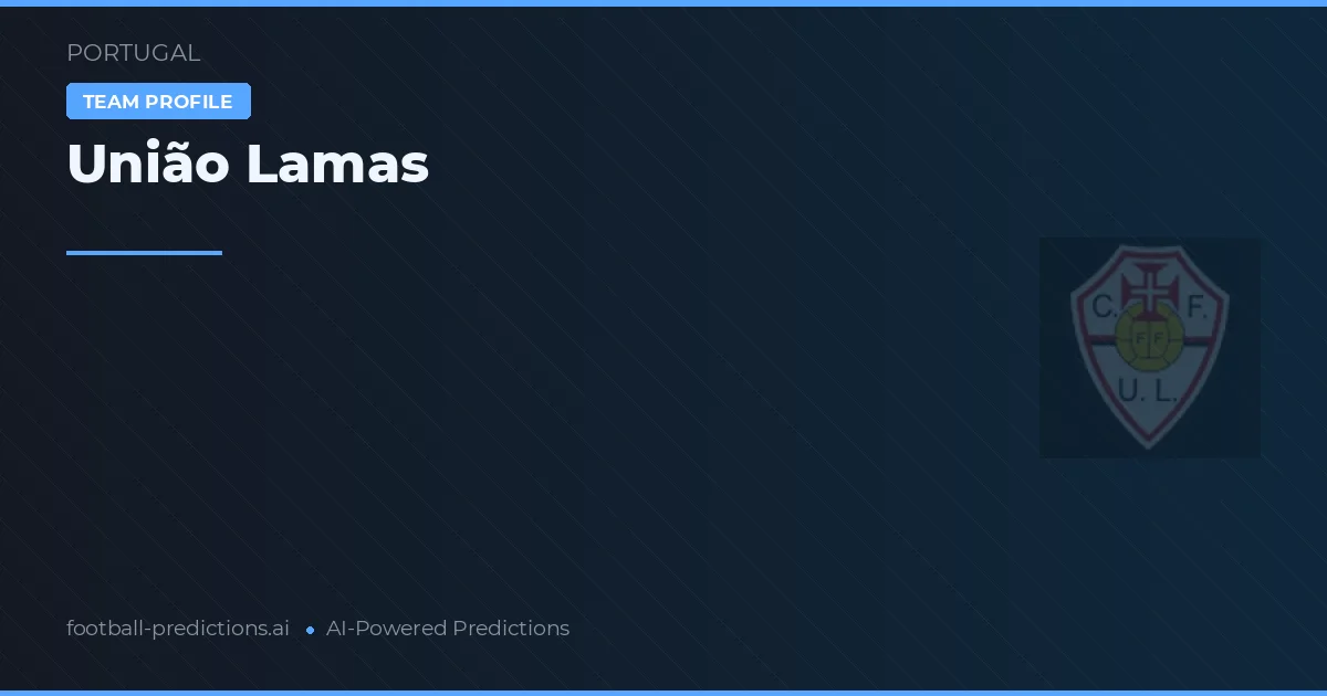 União Lamas Predictions & Stats