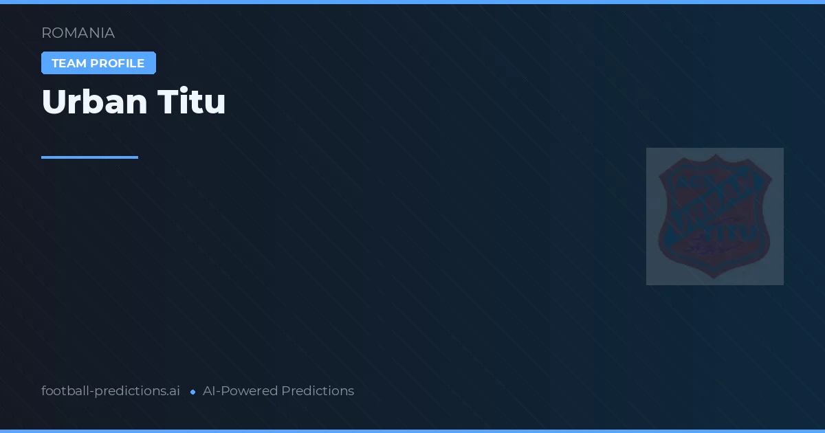 Urban Titu Predictions & Stats