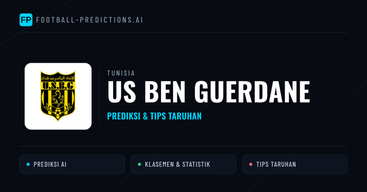 US Ben Guerdane Prediksi & Statistik Piala Dunia