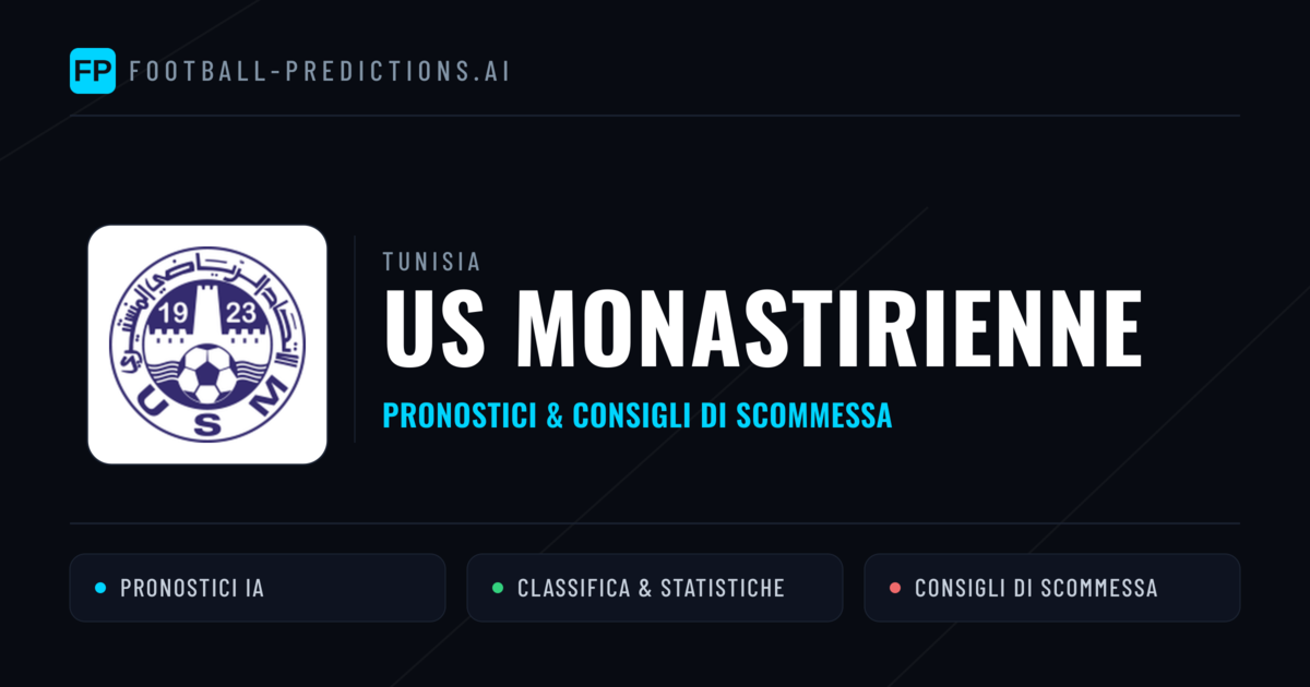 Pronostici e Statistiche US Monastirienne