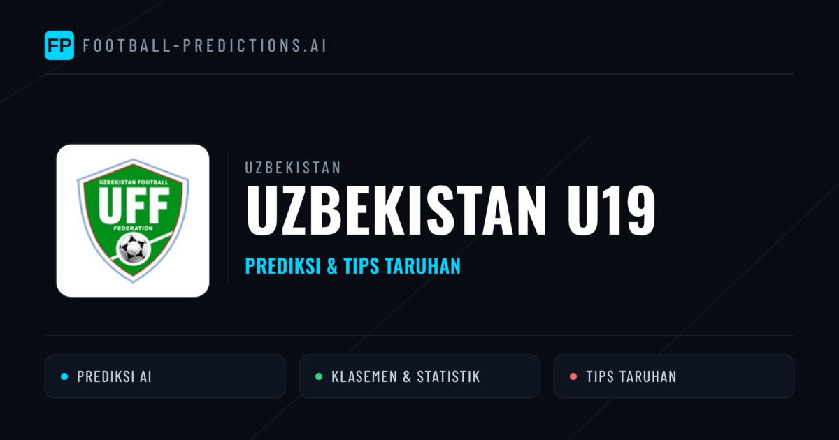 Uzbekistan U19 Prediksi & Statistik Piala Dunia