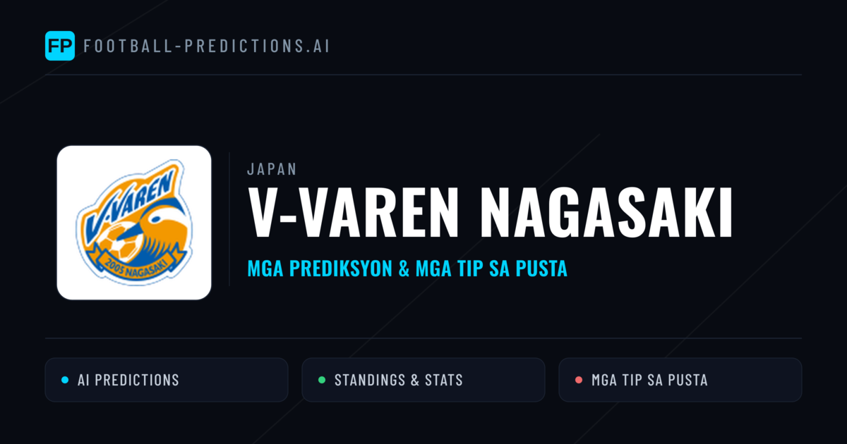 V-varen Nagasaki Predictions & Stats
