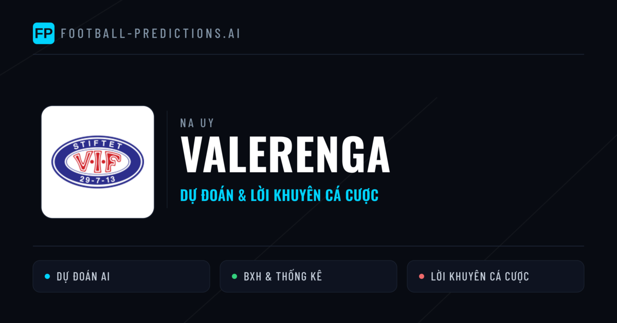 Valerenga Dự đoán & Thống kê