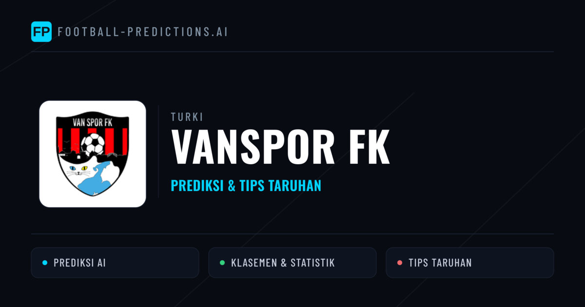 Vanspor FK Prediksi & Statistik Piala Dunia